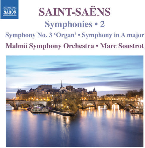 Saint-Saens: Symphony No 3... / Soustrot, Malmo