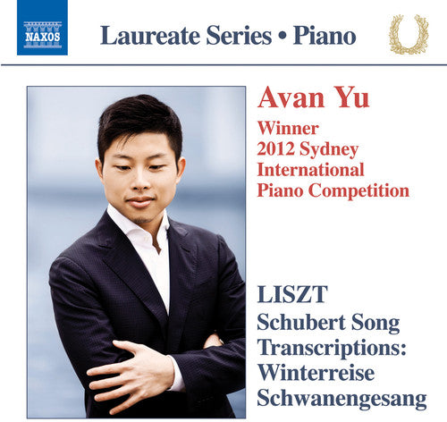 Liszt: Schubert Song Transcriptions / Avan Yu