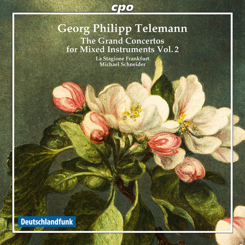 Georg Philipp Telemann: The Grand Concertos For Mixed Instruments, Vol. 2