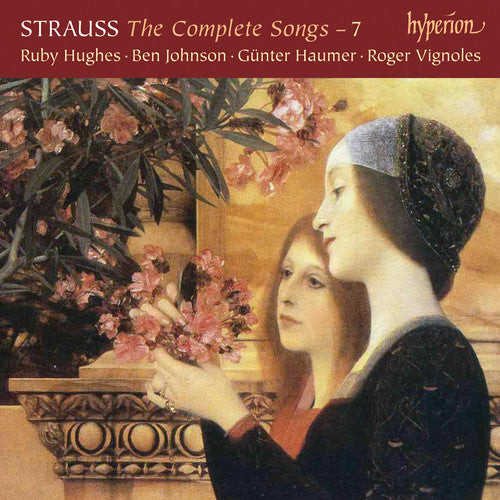 Strauss: Vocal Works, Vol. 7