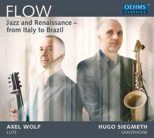 Flow: Jazz & Renaissance from Italy to Brazil