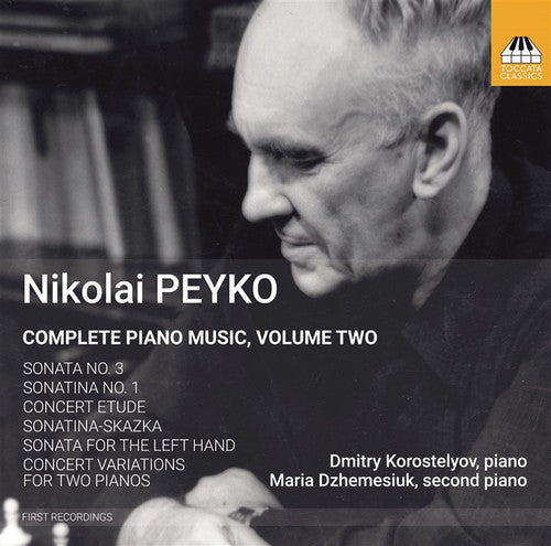 Peyko: Complete Piano Music, Vol. 2