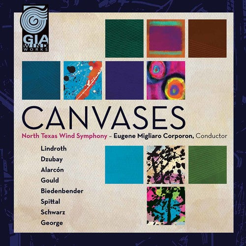 Canvases  / Corporon, North Texas Wind Symphony