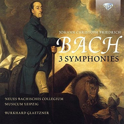 J. C. F. Bach: 3 Symphonies / Glaetzner
