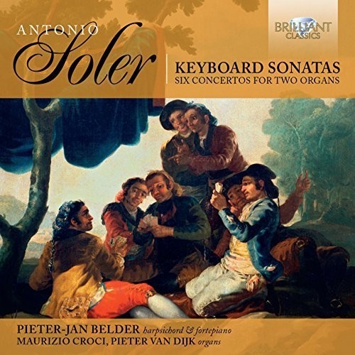 Soler: Complete Keyboard Sonatas; Six Concertos for Two Organs
