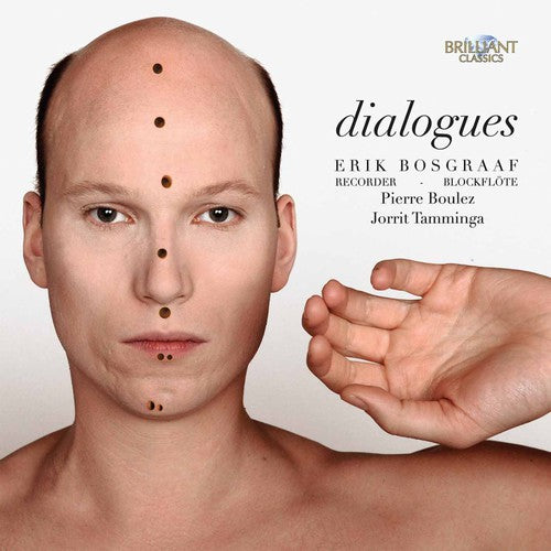 Dialogues / Erik Bosgraaf