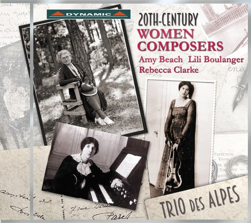 20th-Century Women Composers: Amy Beach, Lili Boulanger, Rebecca Clarke