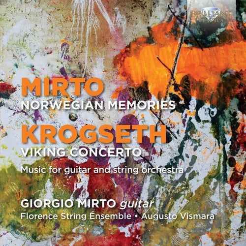 Mirto: Norwegian Memories - Krogseth: Viking Concerto