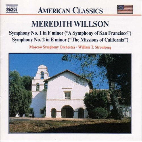 Meredith Willson: Symphony No. 1 and 2 / Stromberg, Moscow SO
