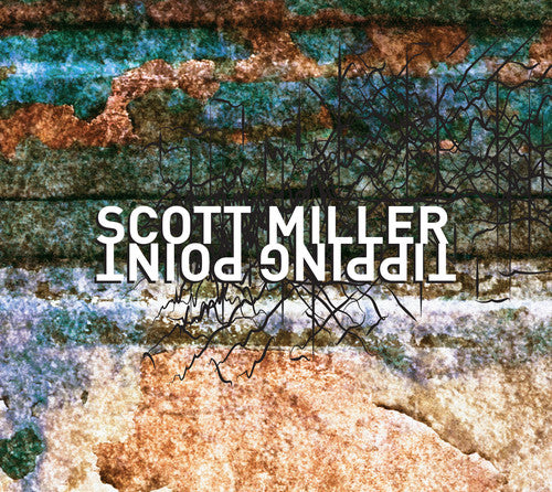 Scott Miller: Tipping Point
