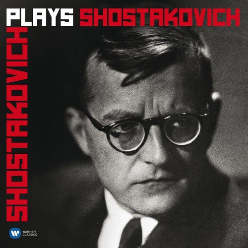 SHOSTAKOVICH PLAYS SHOSTAKOVICH