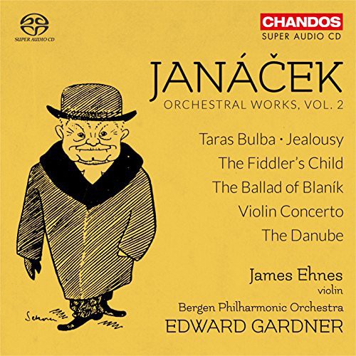 Janacek: Violin Concerto, Jealousy… / Ehnes, Gardner