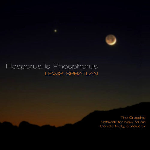 Lewis Spratlan: Hesperus is Phosphorus