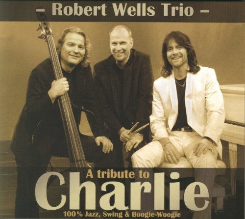 A Tribute to Charlie 100% Jazz, Swing and Boogie-Woogie