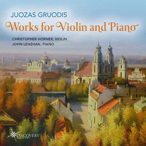 Gruodis: Works for Violin and Piano