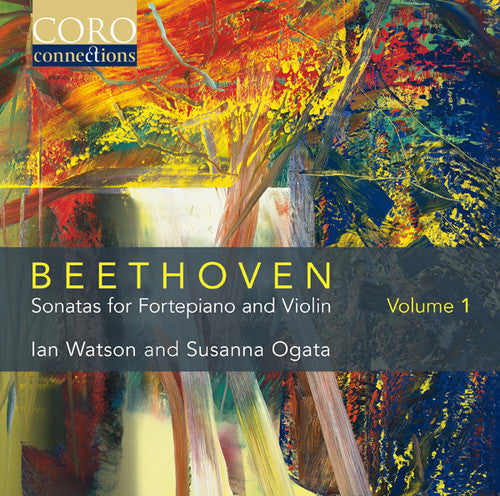 Beethoven: Sonatas for Fortepiano and Violin, Vol. 1