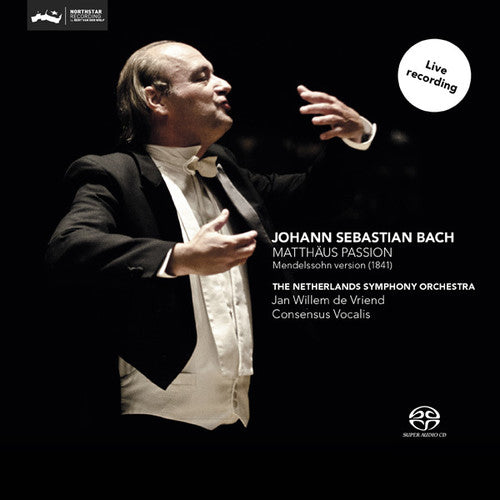 Bach: Matthaus Passion  / De Vriend, Netherlands Symphony Orchestra