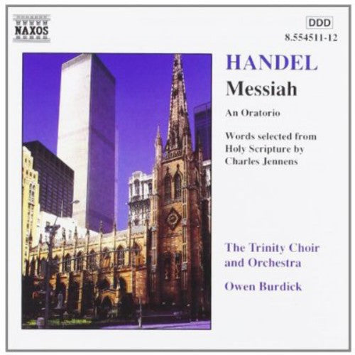 Handel: Messiah / Burdick, The Trinity Choir And Orchestra