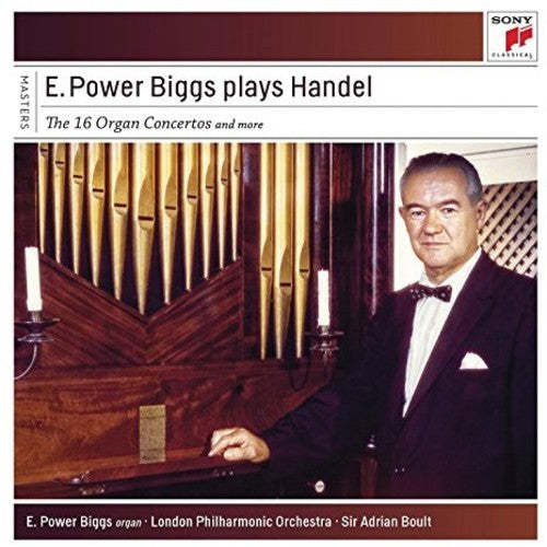 E. Power Biggs plays Handel: The 16 Concertos and More