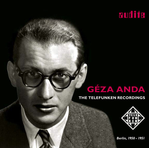 Géza Anda: The Telefunken Recordings, 1950-1951