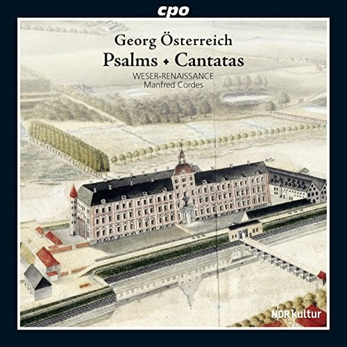 Österreich: Psalms & Cantatas / Weser-Renaissance