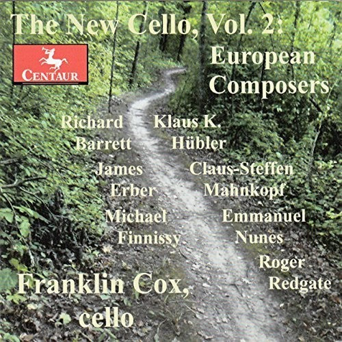 The New Cello, Vol. 2: European Composers