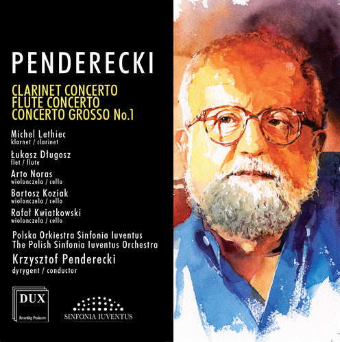 Penderecki: Clarinet Concerto, Flute Concerto & Concerto gro
