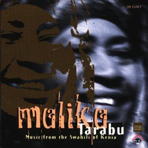 Malika: Tarabu - Music From the Swahili of Kenya