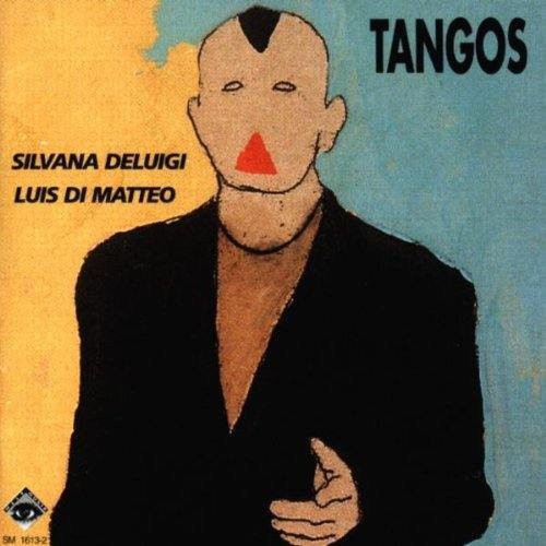 Deluigi, Silvana: Tangos