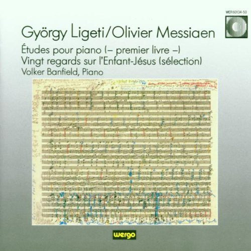 Ligeti: Etudes - Messiaen: Vingt Regards (Selections) / Banfield