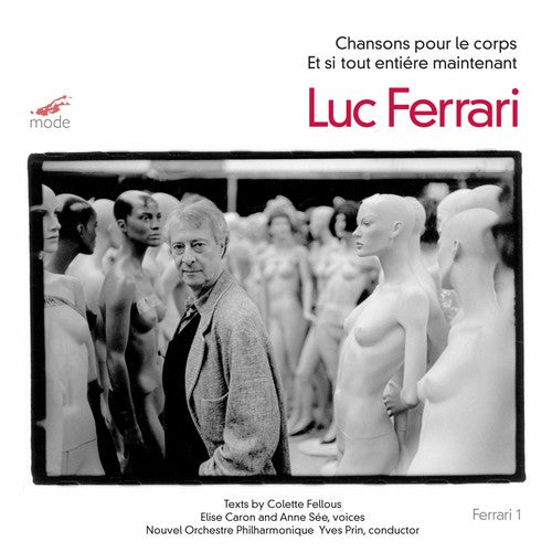 Ferrari: Chansons pour le corps & Et si tout entiére mainten