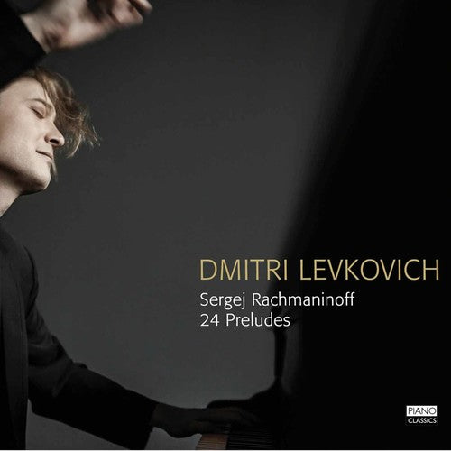 Dmtri Levkovich: 24 Preludes