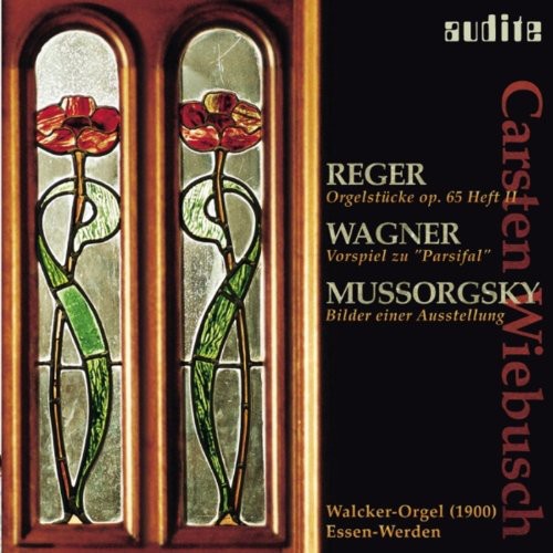 ORGAN WORKS: REGER, WAGNER, MU