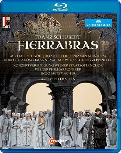 Schubert: Fierrabras / Metzmacher, Zeppenfeld, Kleiter, Werba, Schade