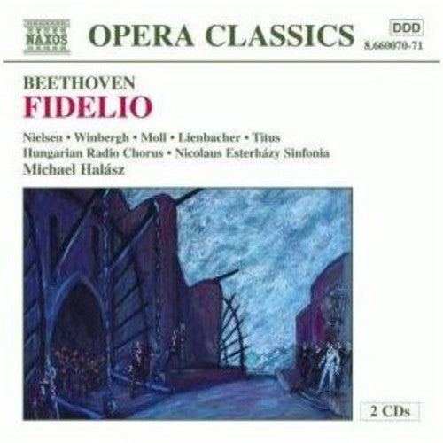 Beethoven: Fidelio / Halász, Nielsen, Glashof, Titus, Et Al