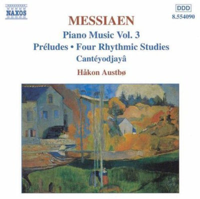 Messiaen: Piano Music Vol 3 / Haakon Austbö