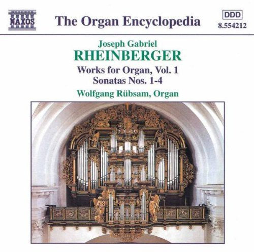 Organ Encyclopedia -  Rheinberger: Organ Works, Vol 1 / Rubsam