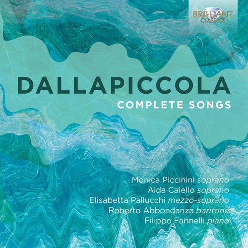 Dallapiccola - Complete Songs