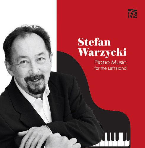 Warzycki: Piano Music for the Left Hand