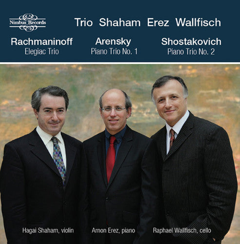 Rachmaninov: Trio élégiaque - Arensky: Piano Trio No. 1 - Sh