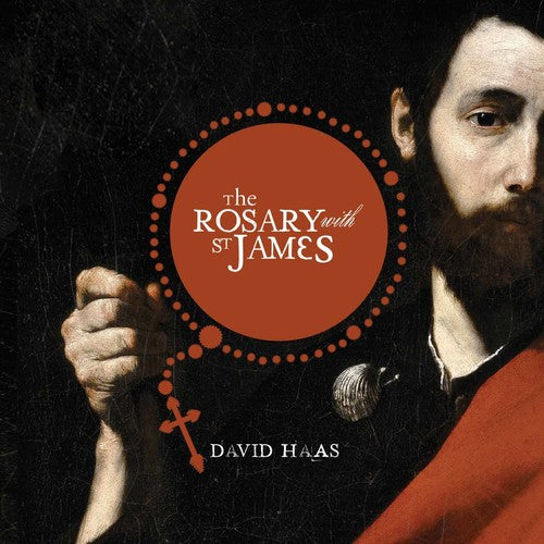 The Rosary with Saint James, Brother of the Lord