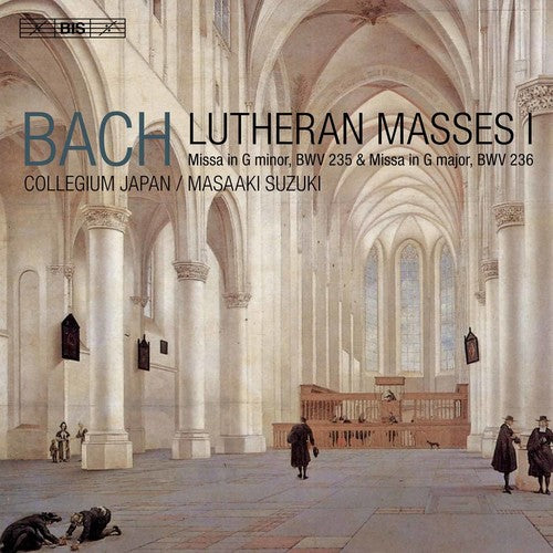 Bach: Lutheran Masses, Vol. 1 / Suzuki, Bach Collegium Japan