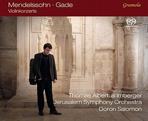 Mendelssohn & Gade: Violin Concertos