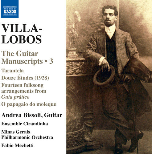 Villa-Lobos: The Guitar Manuscripts, Vol. 3