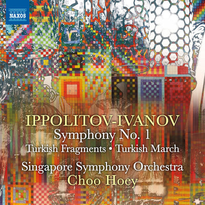 Ippolitov-Ivanov: Symphony No 1, Etc. / Hoey, Singapore Symphony