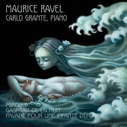 Ravel: Miroirs, Gaspard de la nuit & Pavane pour une infante