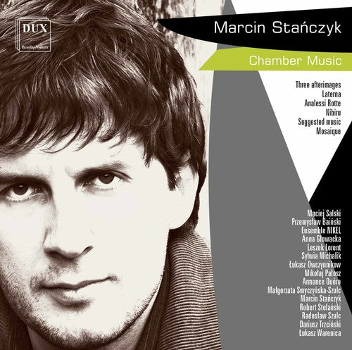 Stanczyk: Chamber Music