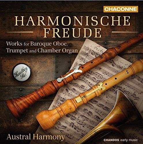 Harmonische Freude: Works For Baroque Oboe, Trumpet And Chamber Organ