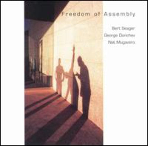 SEAGER, Bert / DONCHEV, George / MUGAVERO, Nat: Freedom of A