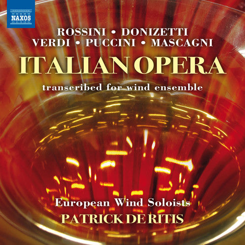 Italian Opera Transcribed for Wind Ensemble